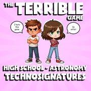 Technosignatures THE TERRIBLE GAME - No Prep Astronomy Science Review Activity
