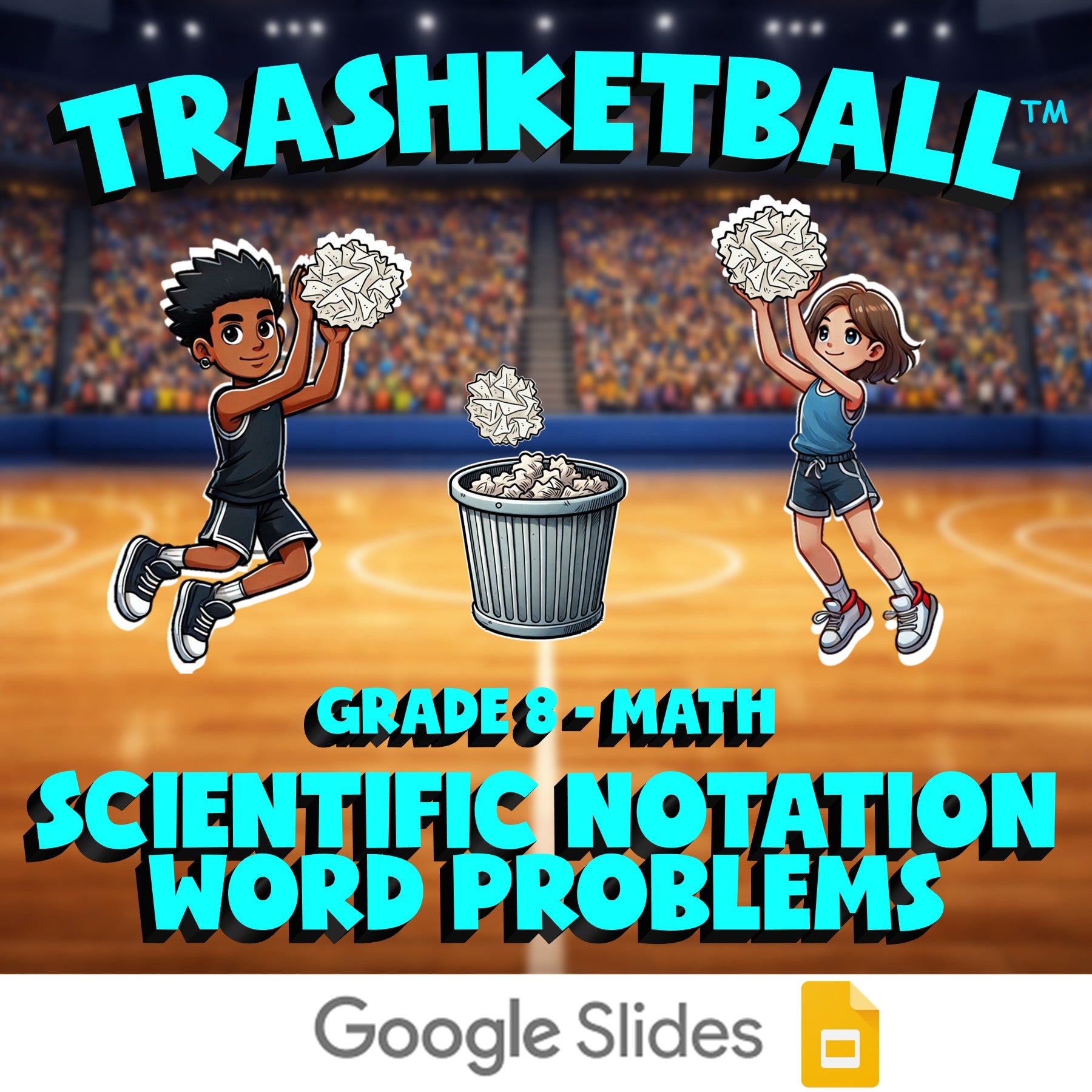 Scientific Notation Word Problems TRASHKETBALL Math Game - No Prep Grade 8