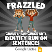 Identify Run On Sentences FRAZZLED ELA Game - No Prep Grade 6 Review Activity