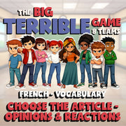 Choose The Article - Opinions & Reactions BIG TERRIBLE GAME - French Exercise