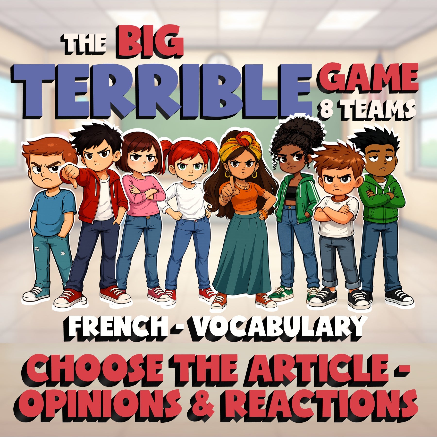 Choose The Article - Opinions & Reactions BIG TERRIBLE GAME - French Exercise