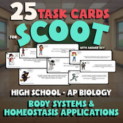 Body Systems & Homeostasis Applications SCOOT TASK CARDS Science Game AP Biology