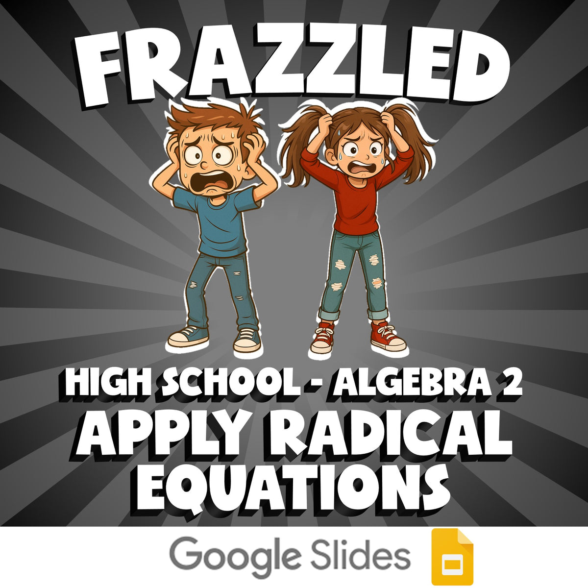 Apply Radical Equations FRAZZLED Math Game - No Prep Algebra 2 Review Activity