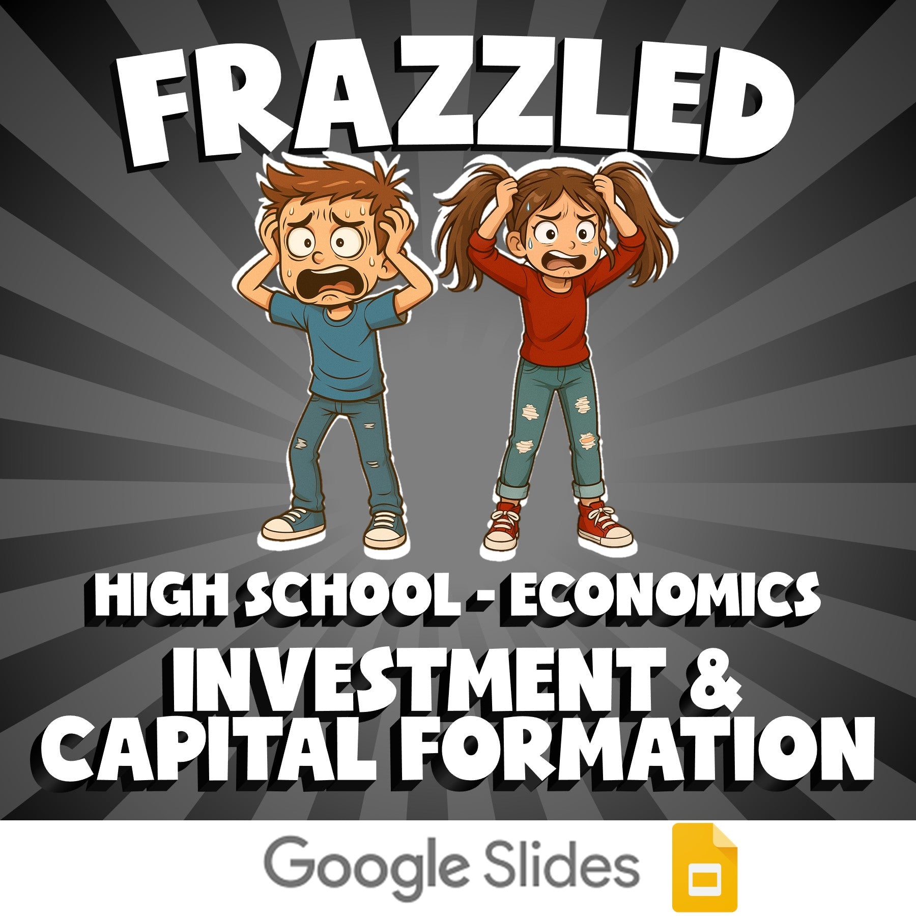 Investment & Capital Formation FRAZZLED Economics Game - No Prep Review Activity