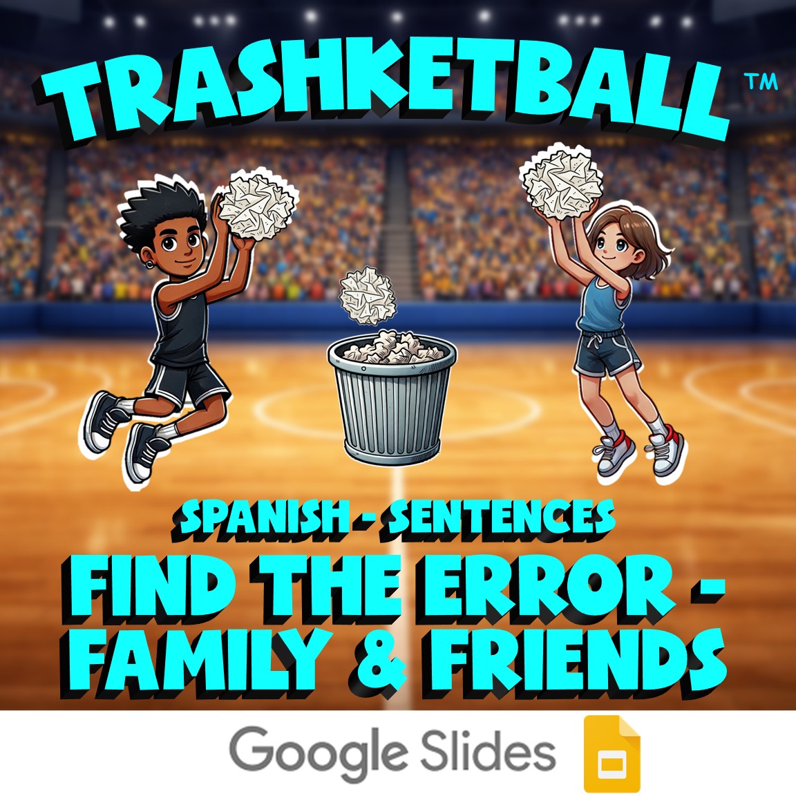 Find the Error - Family & Friends TRASHKETBALL Spanish Game - No Prep Exercise
