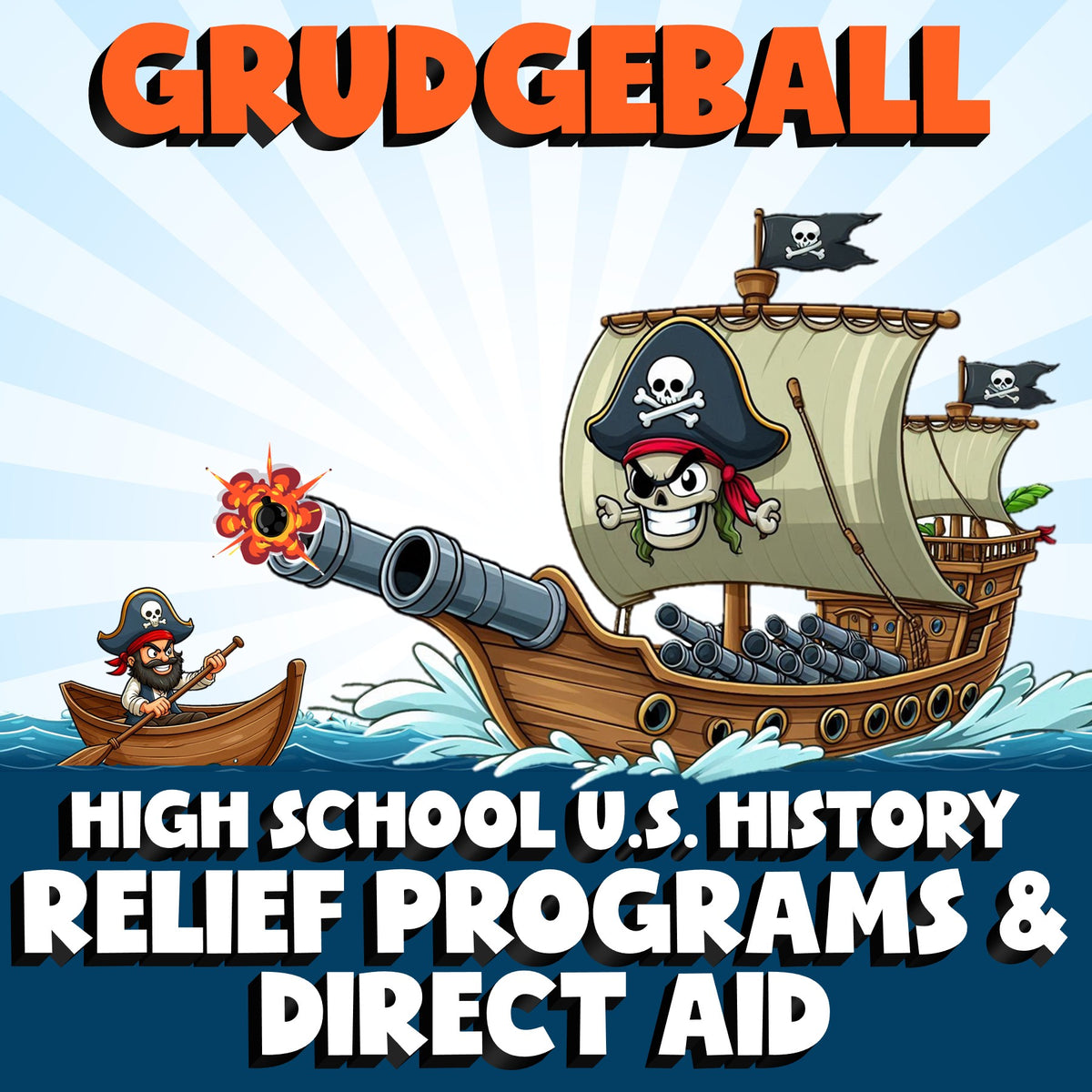 Relief Programs & Direct Aid GRUDGEBALL U.S. History Game - No Prep Review