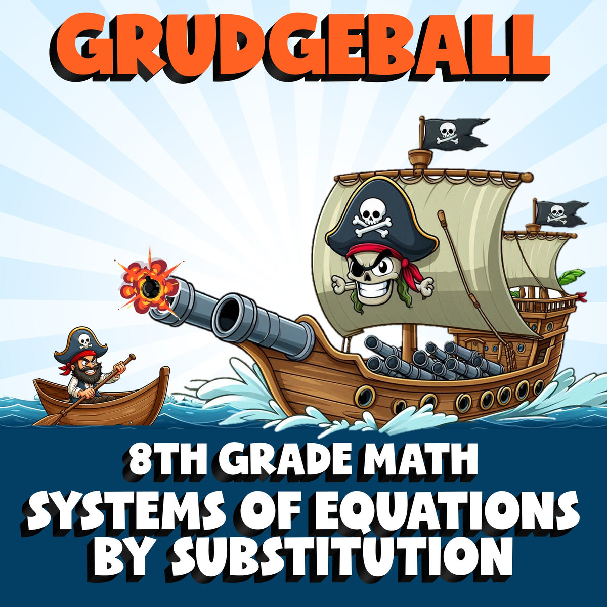 Systems of Equations by Substitution GRUDGEBALL Math Game - No Prep Grade 8
