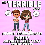 Identify Sophisticated Text Structures THE TERRIBLE GAME - Grade 8 ELA Review