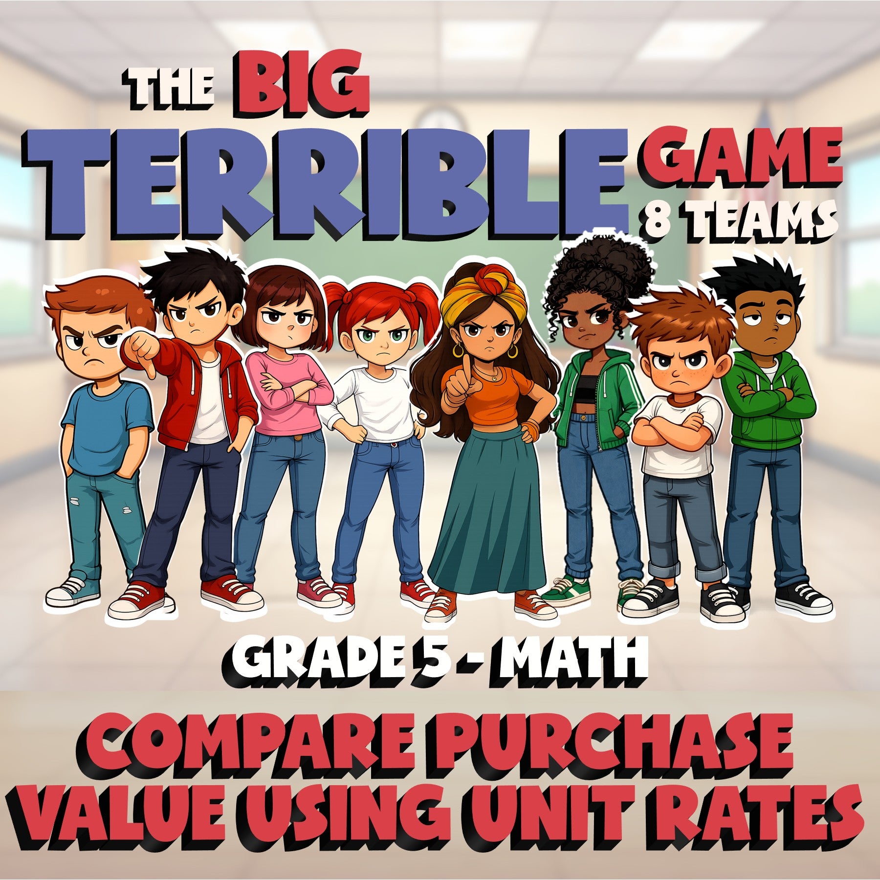 Compare Purchase Value Using Unit Rates BIG TERRIBLE GAME - Grade 5 Math Review