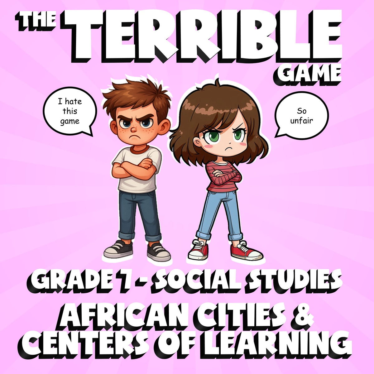 African Cities & Centers of Learning THE TERRIBLE GAME - Grade 7 Socials Review
