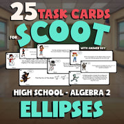 Ellipses SCOOT TASK CARDS Math Game - No Prep Algebra 2 Review Activity