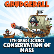 Conservation of Mass GRUDGEBALL Science Game - No Prep Grade 8 Review Activity