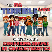 Comparing Shapes by Characteristics BIG TERRIBLE GAME - Grade 3 Math Review