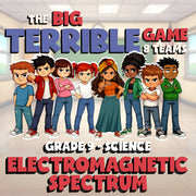 Electromagnetic Spectrum BIG TERRIBLE GAME - No Prep Grade 9 Science Review