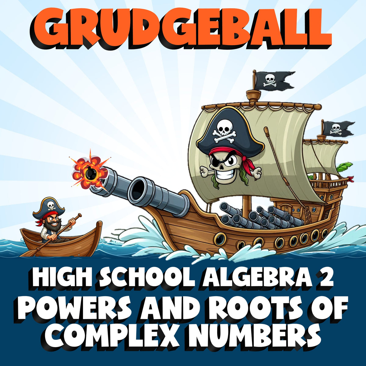Powers and Roots of Complex Numbers GRUDGEBALL Math Game - No Prep Algebra 2