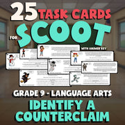 Identify a Counterclaim SCOOT TASK CARDS ELA Game - No Prep Grade 9 Review