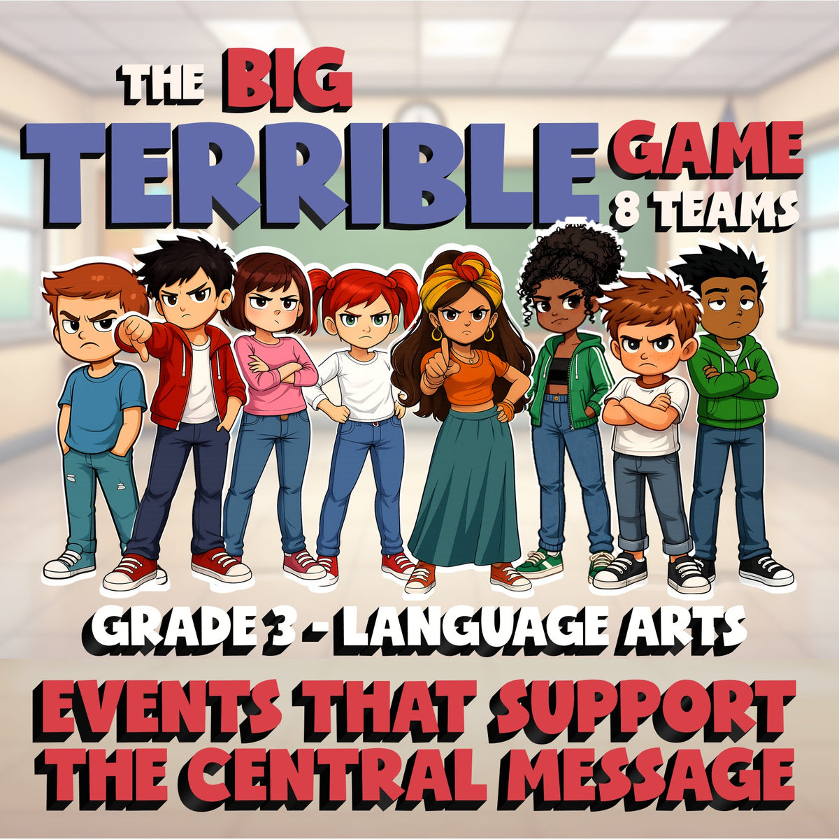 Events That Support the Central Message BIG TERRIBLE GAME - Grade 3 ELA Review