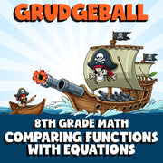 Comparing Functions with Equations GRUDGEBALL Math Game - No Prep Grade 8 Review