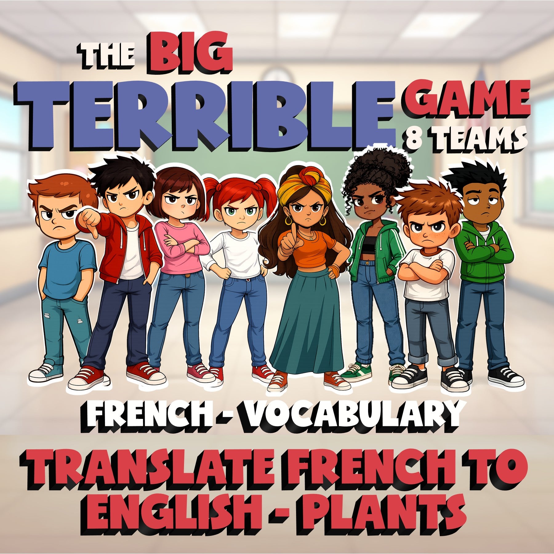 Translate French to English - Plants BIG TERRIBLE GAME - No Prep French Exercise