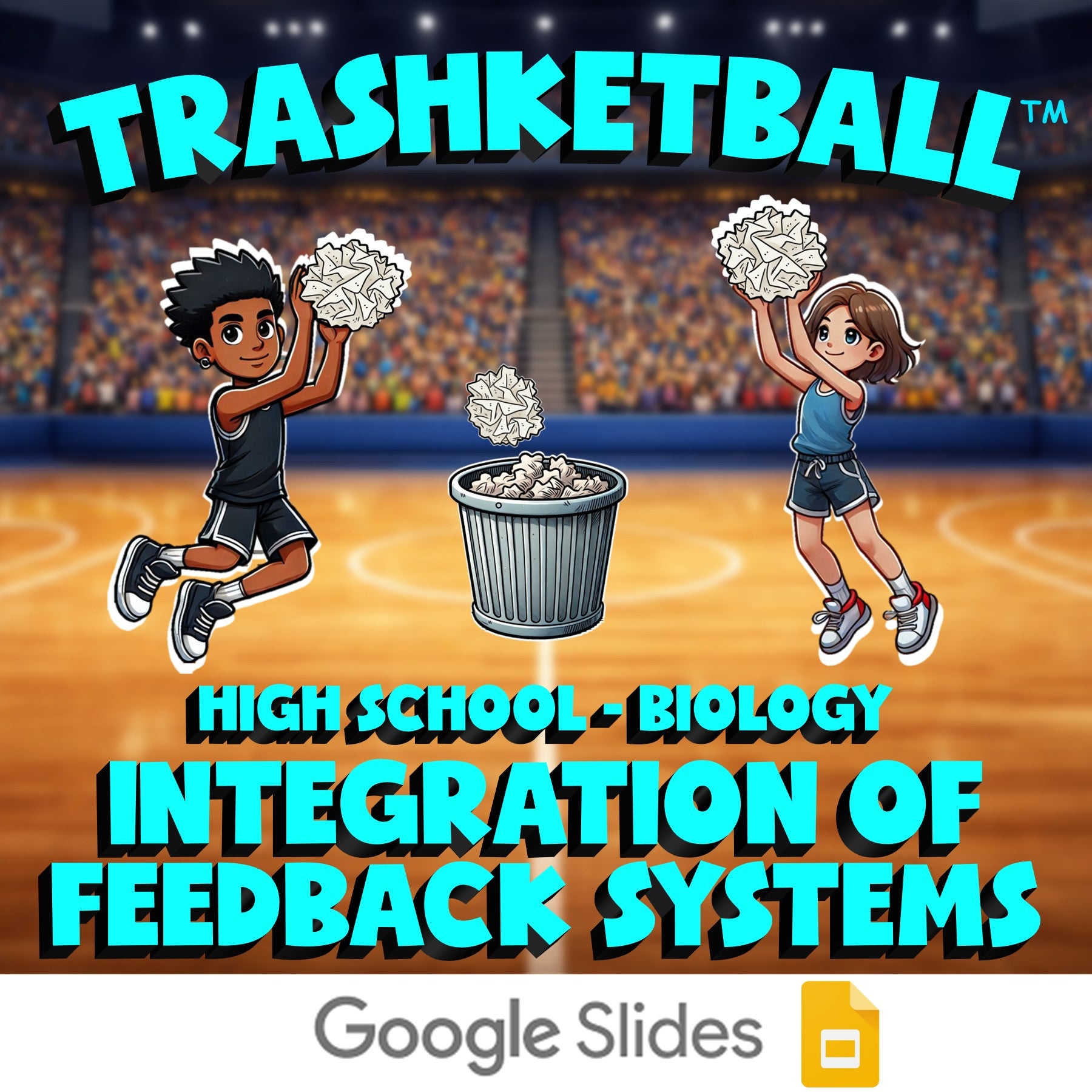Integration of Feedback Systems TRASHKETBALL Science Game - No Prep Biology