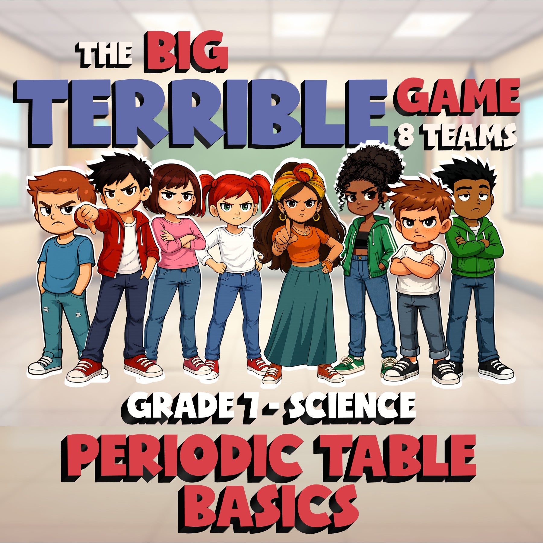 Periodic Table Basics BIG TERRIBLE GAME - No Prep Grade 7 Science Review