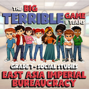 East Asia Imperial Bureaucracy BIG TERRIBLE GAME - Grade 7 Socials Review