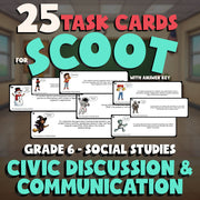 Civic Discussion & Communication SCOOT TASK CARDS Socials Game - No Prep Grade 6