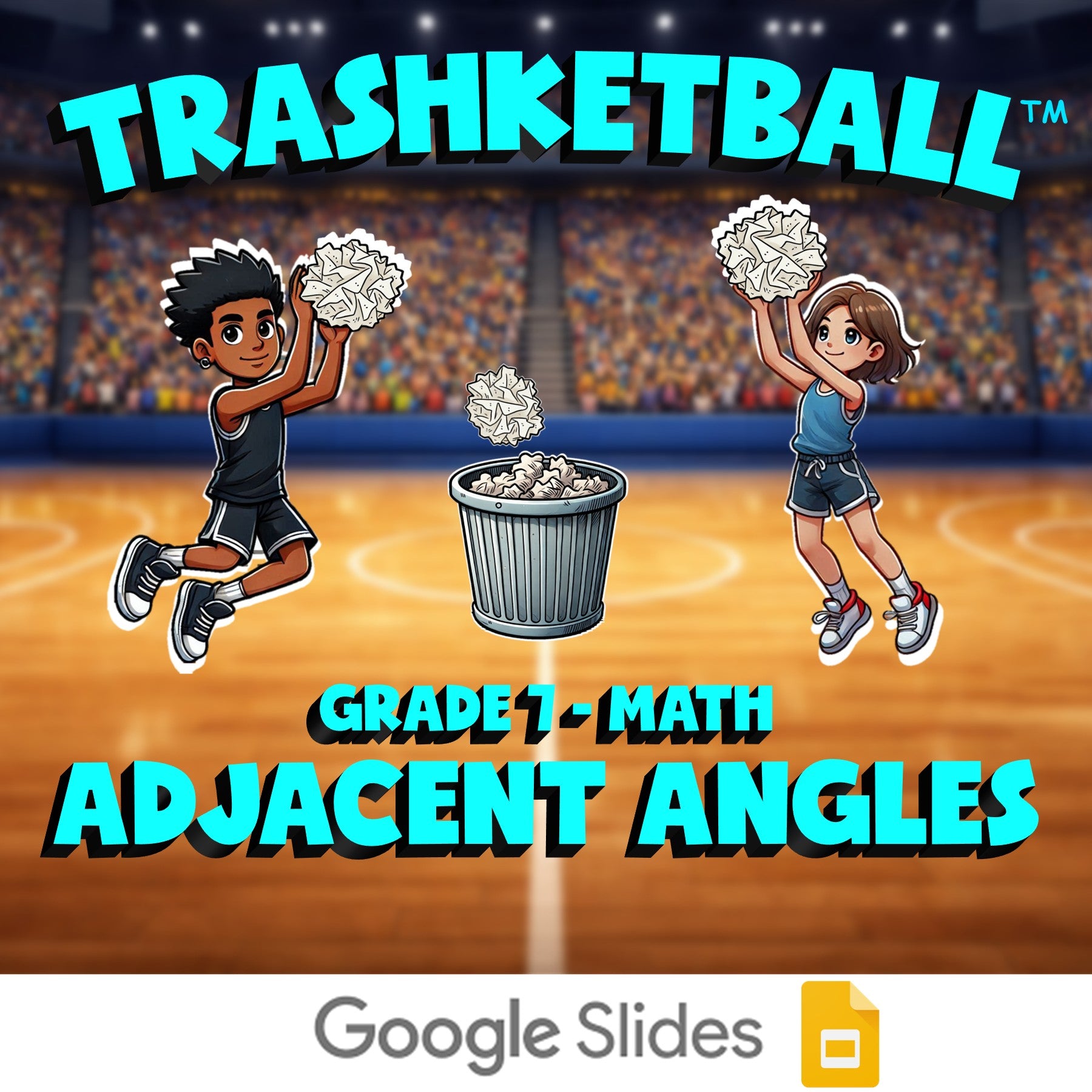 Adjacent Angles TRASHKETBALL Math Game - No Prep Grade 7 Review Activity