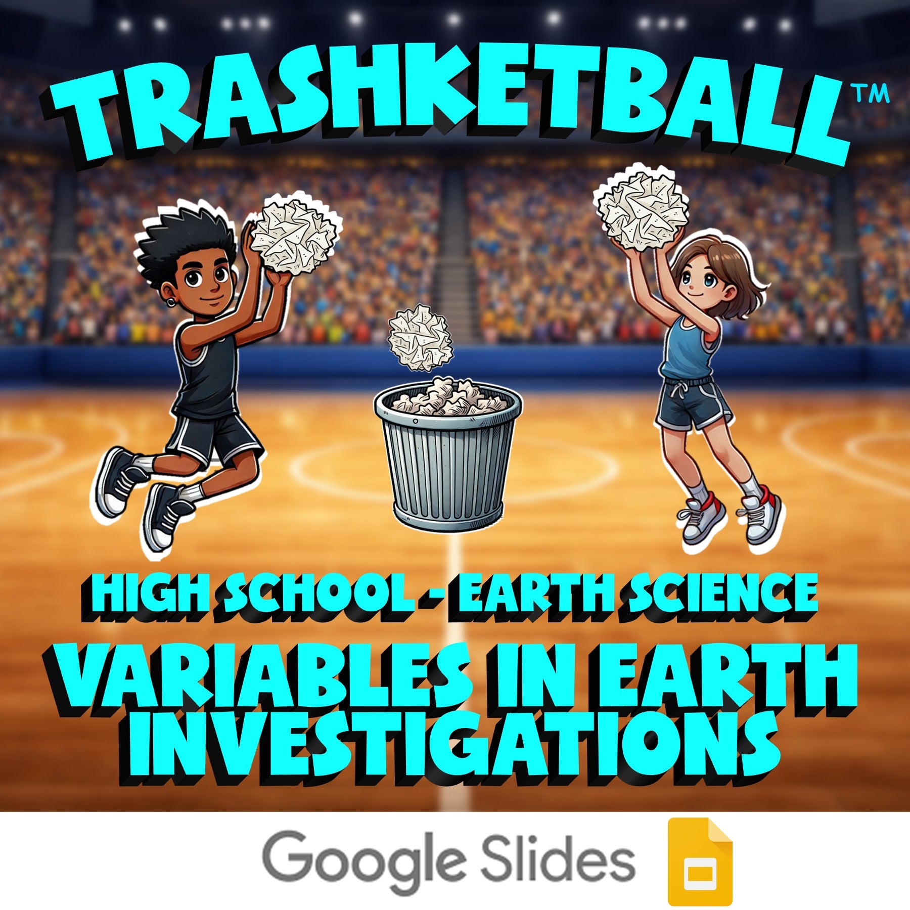 Variables in Earth Investigations TRASHKETBALL Game - No Prep Earth Science