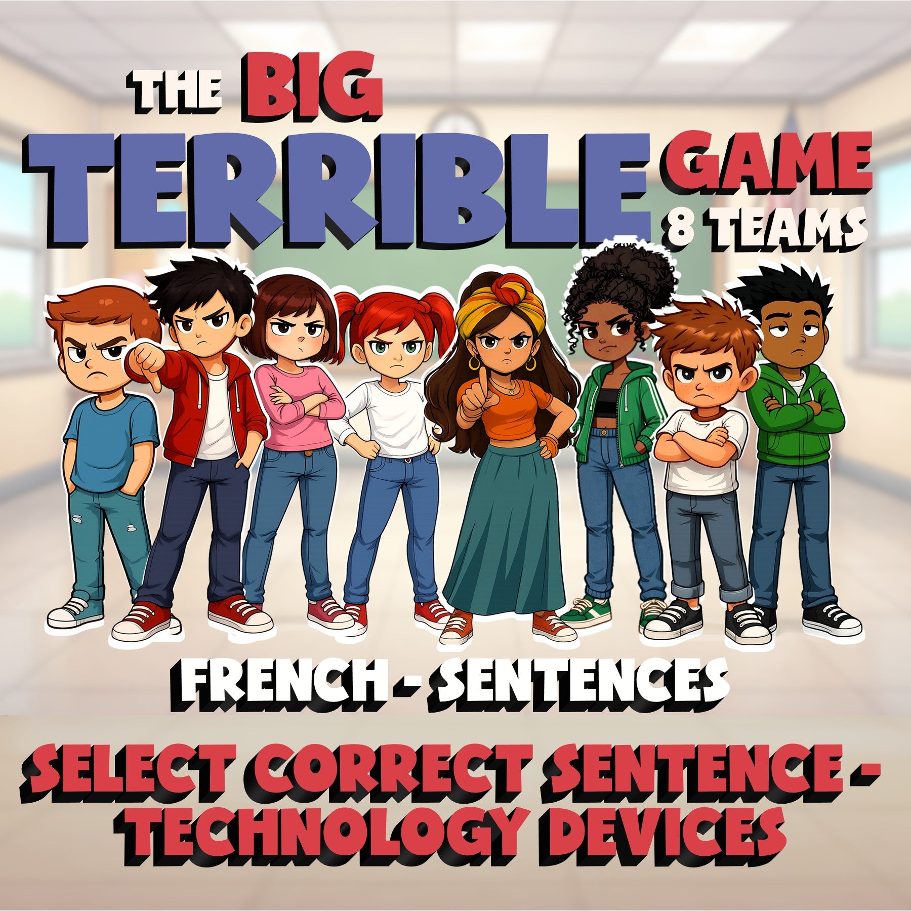 Select Correct Sentence - Technology Devices BIG TERRIBLE GAME - French Exercise