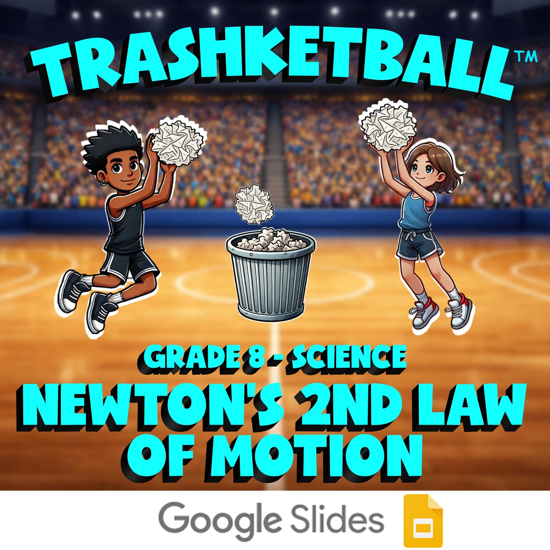 Newton’s 2nd Law of Motion TRASHKETBALL Science Game - No Prep Grade 8 Review