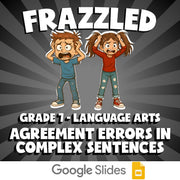 Agreement Errors in Complex Sentences FRAZZLED ELA Game - No Prep Grade 7 Review
