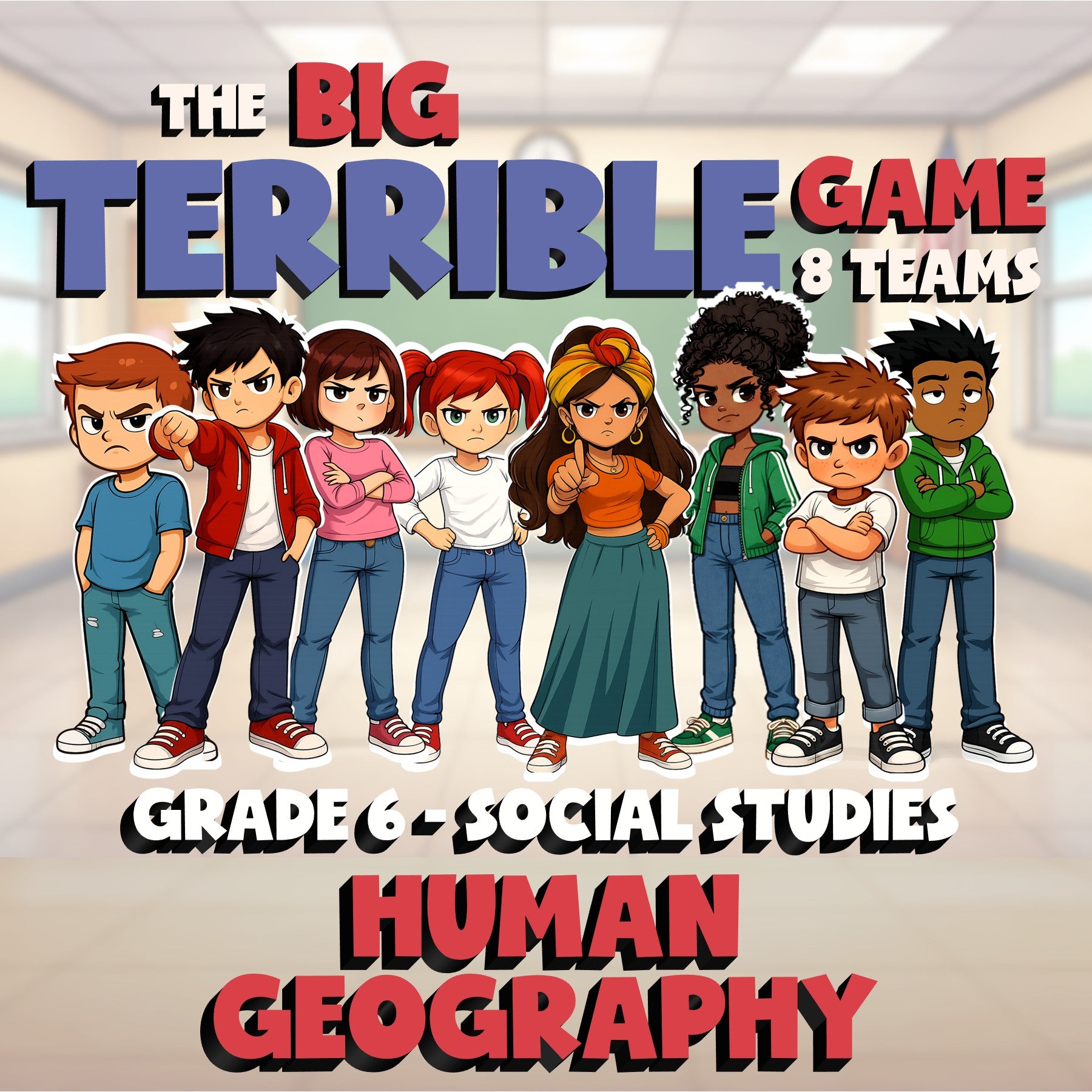 Human Geography BIG TERRIBLE GAME - No Prep Grade 6 Socials Review Activity