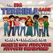 Analyze How Structure Supports Understand BIG TERRIBLE GAME - Grade 4 ELA Review