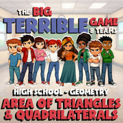 Area of Triangles & Quadrilaterals BIG TERRIBLE GAME - Geometry Math Review