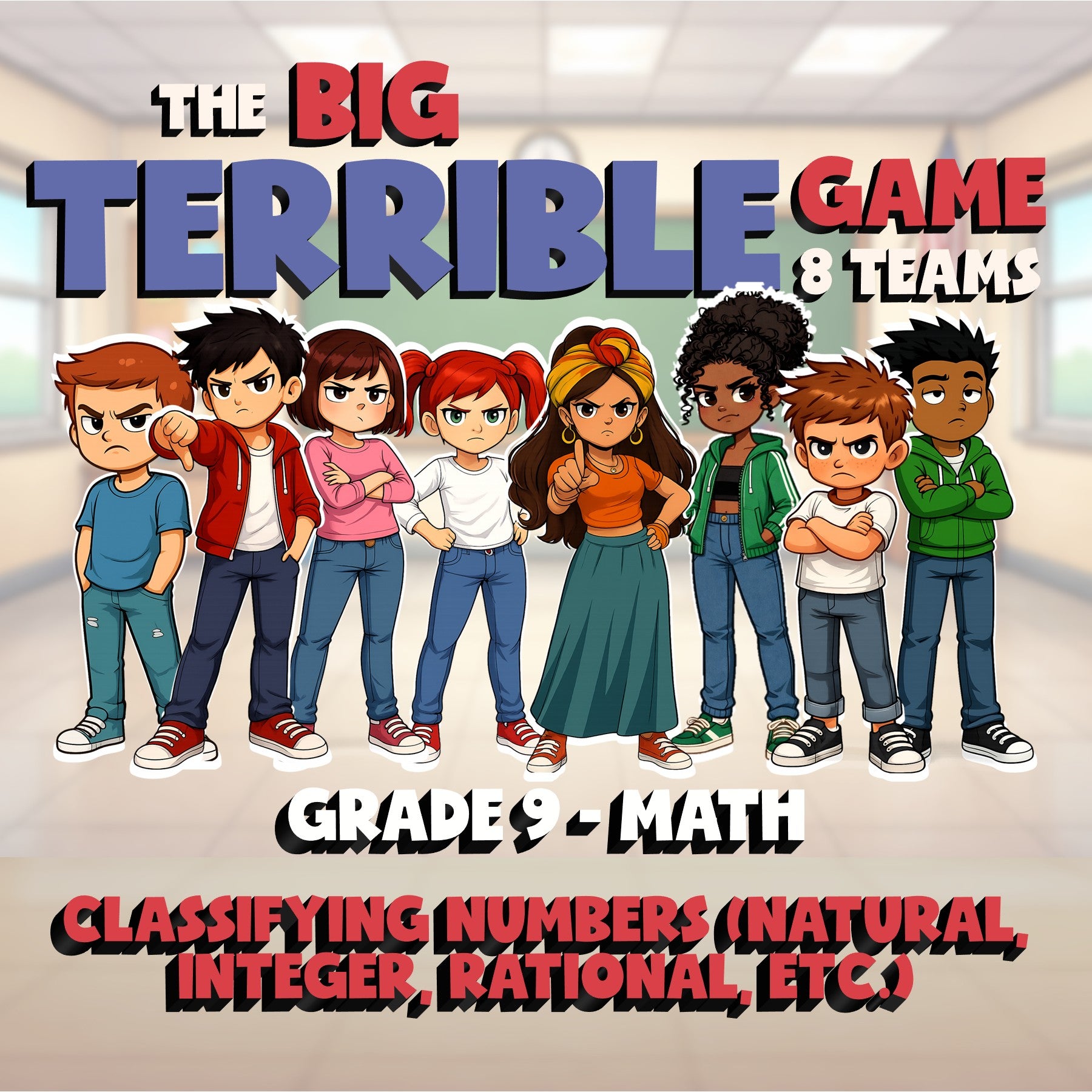 Classifying Numbers (Natural, Integer, Rational, etc.) BIG TERRIBLE GAME G9 Math