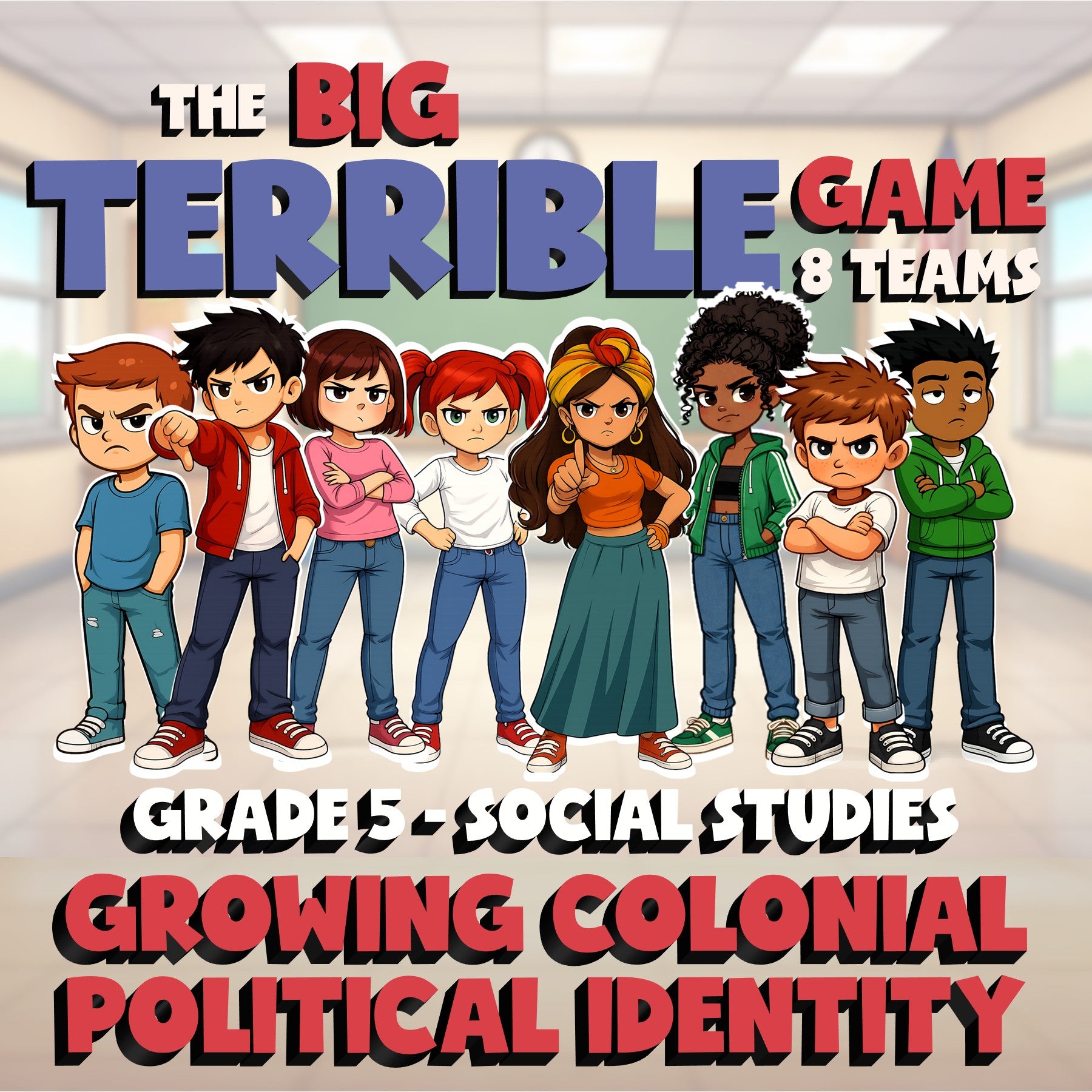 Growing Colonial Political Identity BIG TERRIBLE GAME - Grade 5 Socials Review