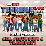 Cell Structure & Transport BIG TERRIBLE GAME - No Prep Grade 9 Science Review