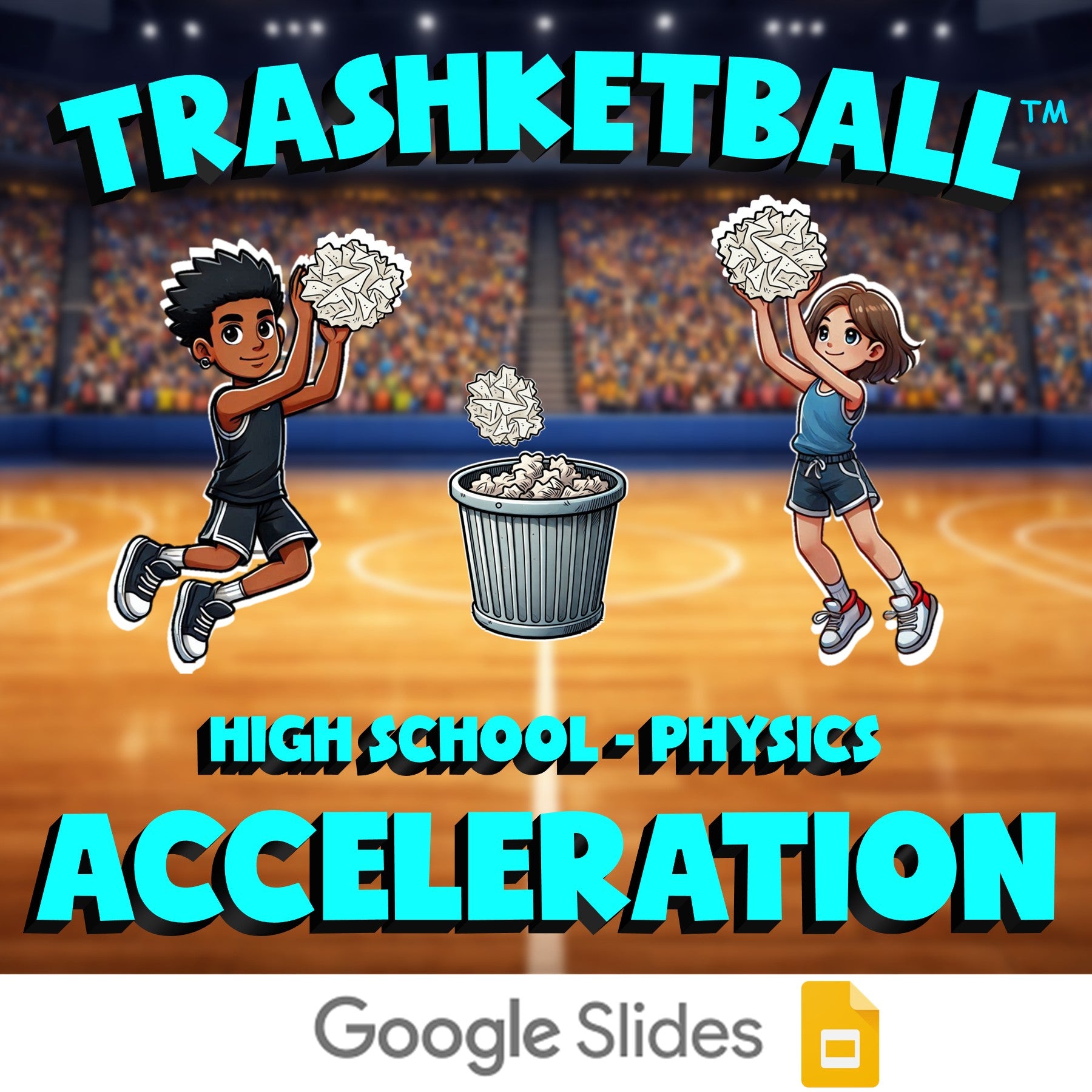 Acceleration TRASHKETBALL Science Game - No Prep Physics Review Activity