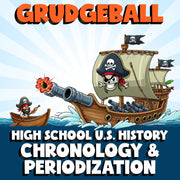 Chronology & Periodization GRUDGEBALL U.S. History Game - No Prep Review