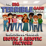 Biotic & Abiotic Factors BIG TERRIBLE GAME - No Prep Biology Science Review