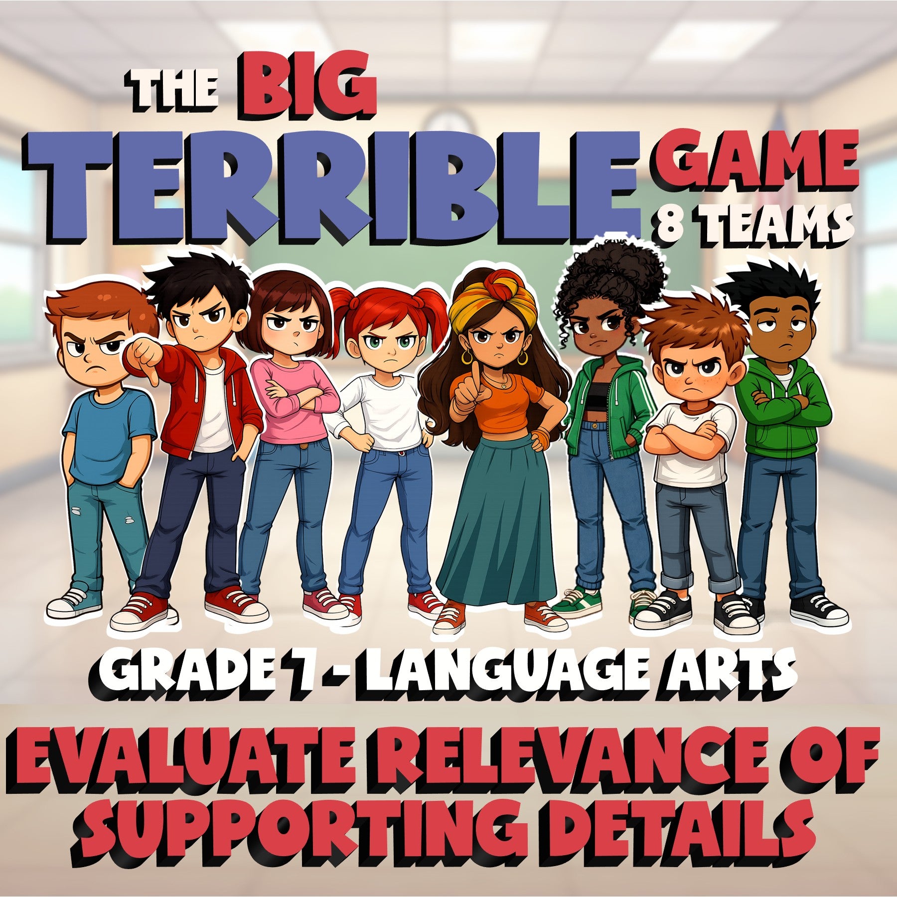Evaluate Relevance of Supporting Details BIG TERRIBLE GAME - Grade 7 ELA Review