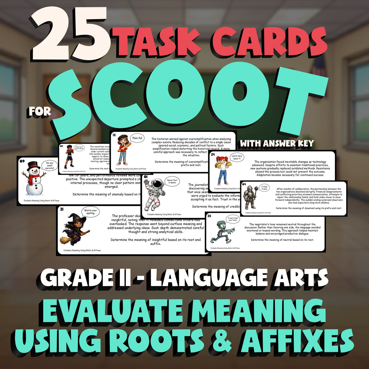Evaluate Meaning Using Roots & Affixes SCOOT TASK CARDS ELA Game - Grade 11
