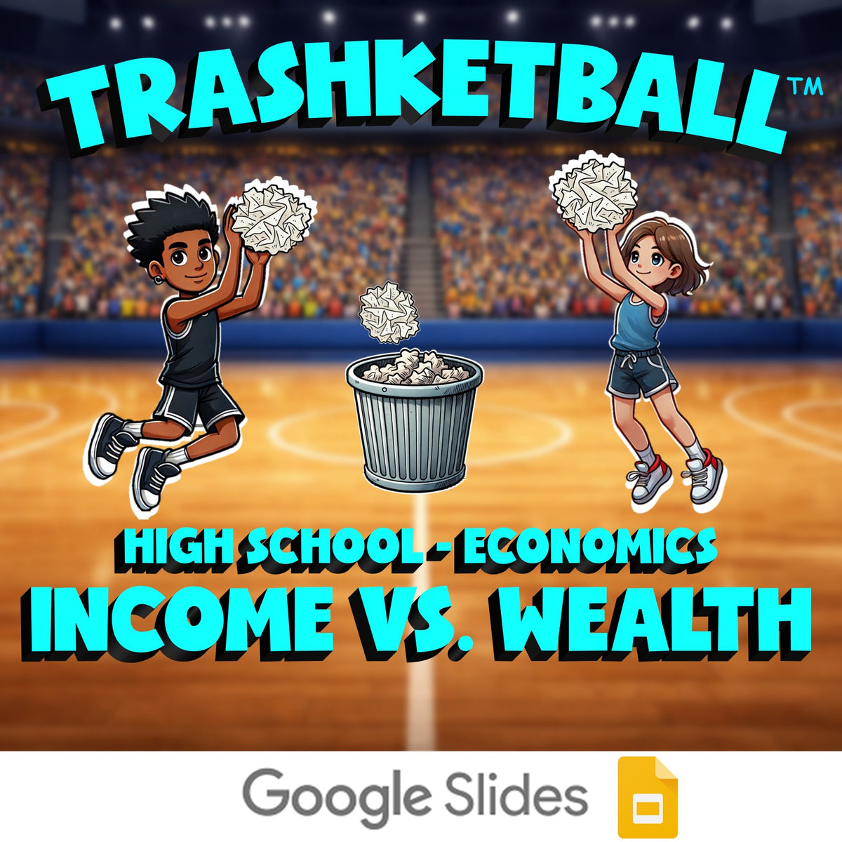 Income vs. Wealth TRASHKETBALL Economics Game - No Prep Review Activity