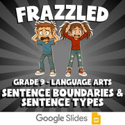 Sentence Boundaries & Sentence Types FRAZZLED ELA Game - No Prep Grade 9 Review