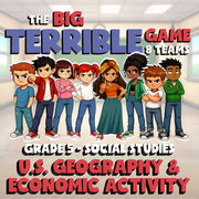 U.S. Geography & Economic Activity BIG TERRIBLE GAME - Grade 5 Socials Review