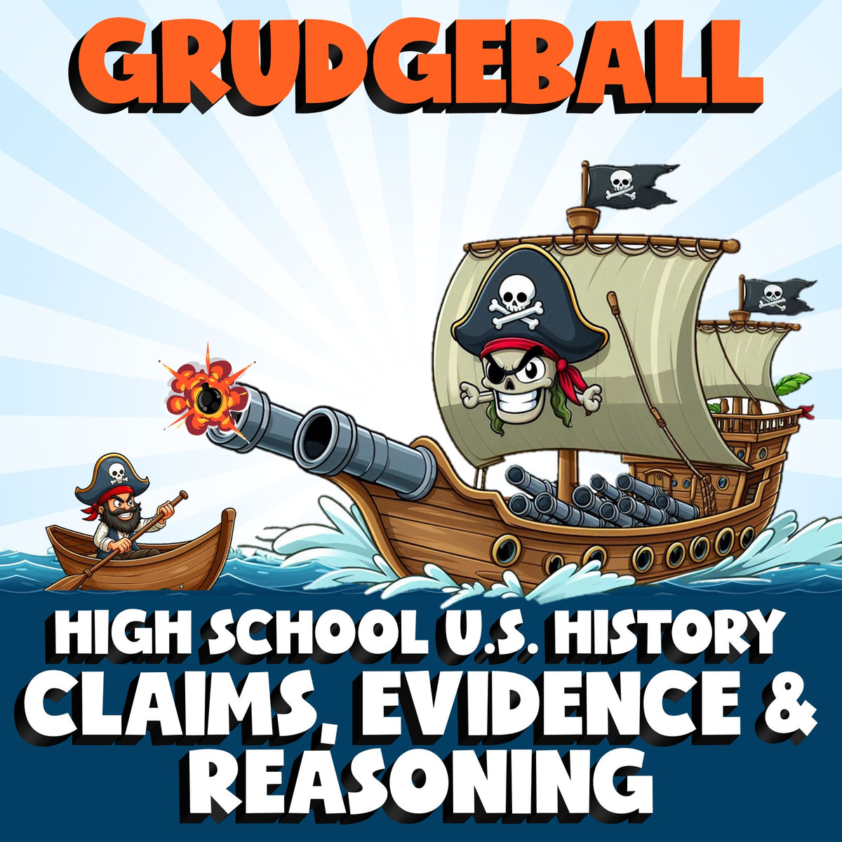 Claims, Evidence & Reasoning GRUDGEBALL U.S. History Game - No Prep Review
