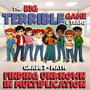 Finding Unknown in Multiplication BIG TERRIBLE GAME - Grade 3 Math Review