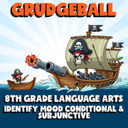 Identify Mood Conditional & Subjunctive GRUDGEBALL ELA Game - No Prep Grade 8