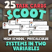 Systems in Two Variables SCOOT TASK CARDS Math Game - No Prep PreCalculus Review